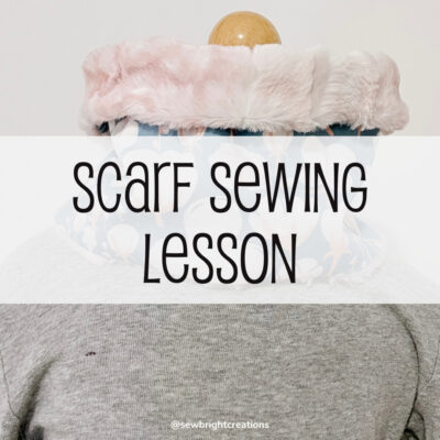 Adult Sewing Lesson - sew bright scarf pattern