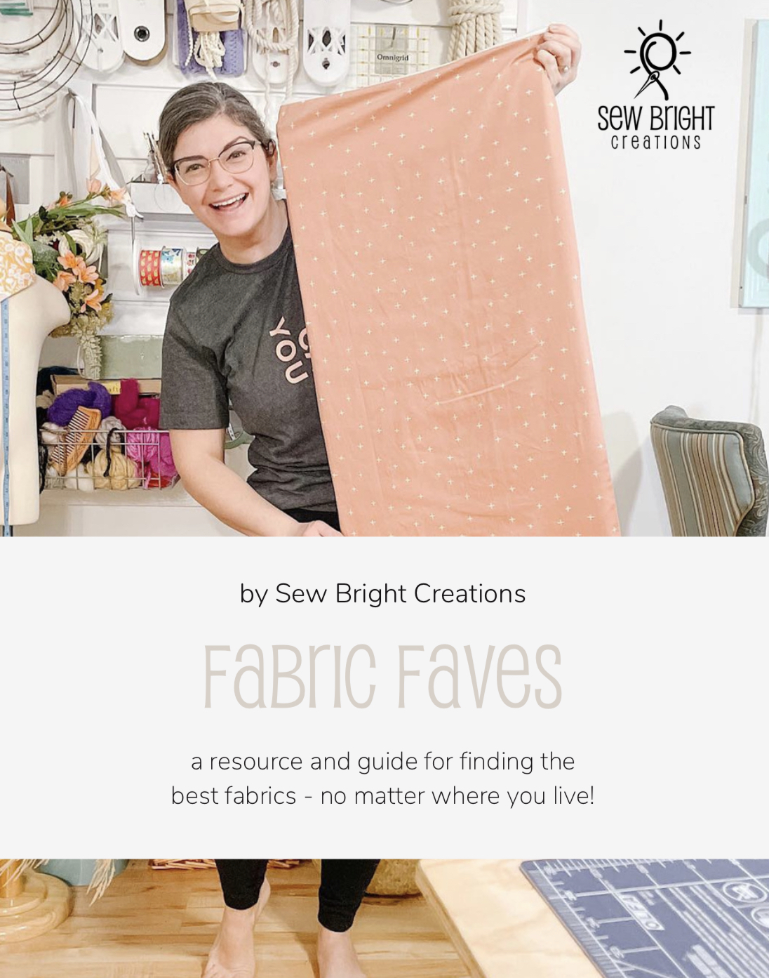 Sew Bright Creations - Fabric Favourites