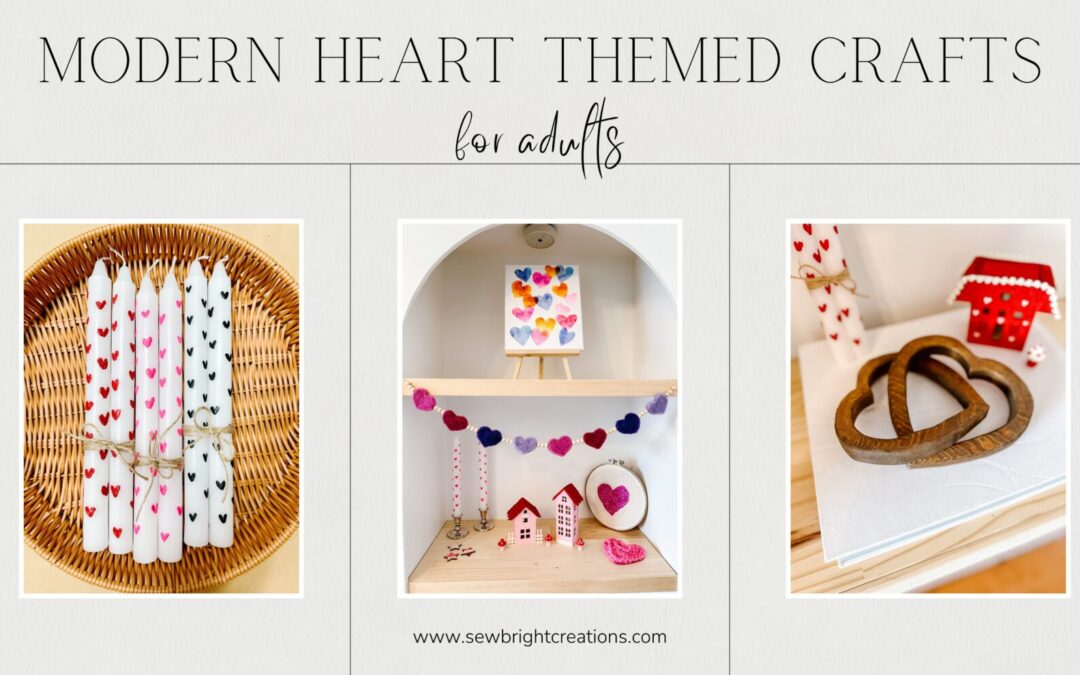 Adult heart themed crafts | Sew Bright Creations | Heart Crafts for Adults